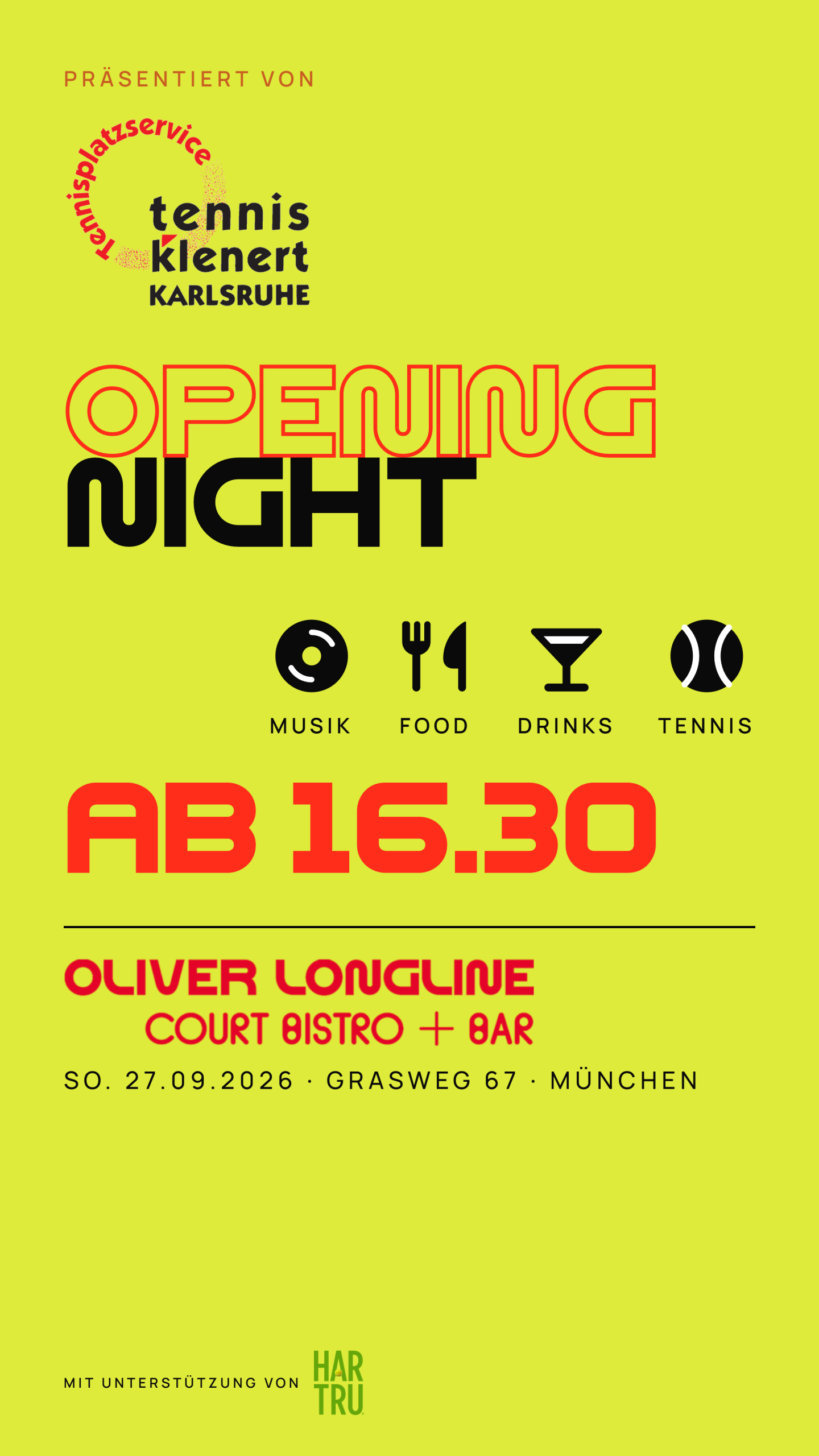 Plakat Opening Night: Musik, Food, Drinks, Tennis – ab 16:30, mit Oliver Longline